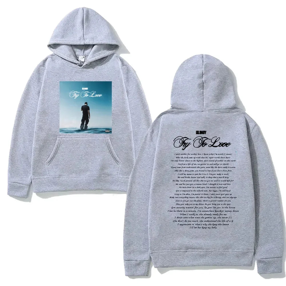 song《Try To Love》 Lil Baby HOODIE High Quality  Same as official Fleece Sweatshirt website with Hooded Fleece ComfortableHoody